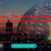 Download Bitcoin Mastery: The Ultimate Program To A 6 Figure Cryptocurrency Income
