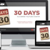 Tim Schmoyer – 30 Days to A Better YouTube Channel Download