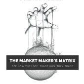 The Market Maker’s Matrix – PDF